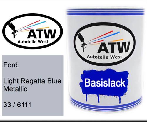 Ford, Light Regatta Blue Metallic, 33 / 6111: 1L Lackdose, von ATW Autoteile West.
